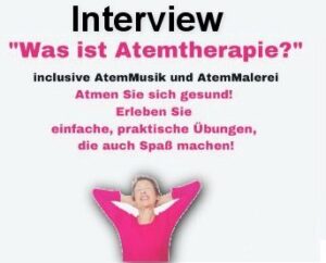Interview mit Veronika Langguth: Was ist Atemtherapie